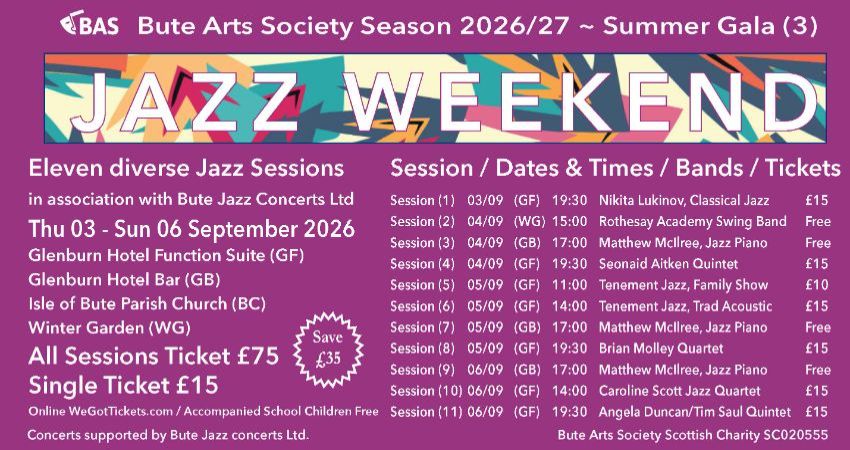 BUTE ARTS SOCIETY: Jazz Weekend SESSION (9) Caroline Scott Jazz Band 