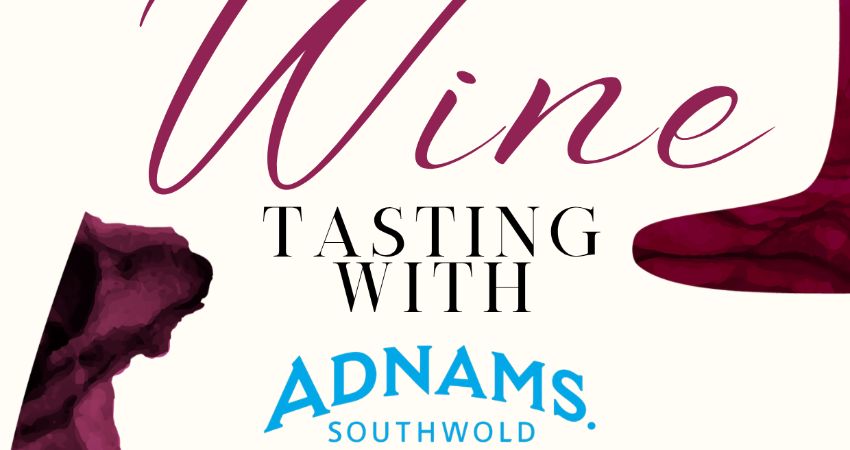 Adnams Wine Tasting: Old World vs New World 