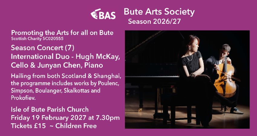 BUTE ARTS SOCIETY: presents SEASON Concert (7) International Duo 
