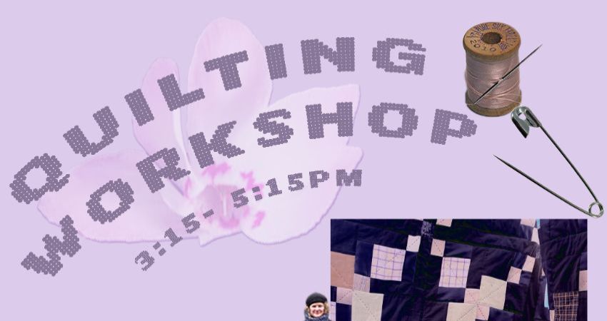 QUILTING WORKSHOP @ Crafting community 