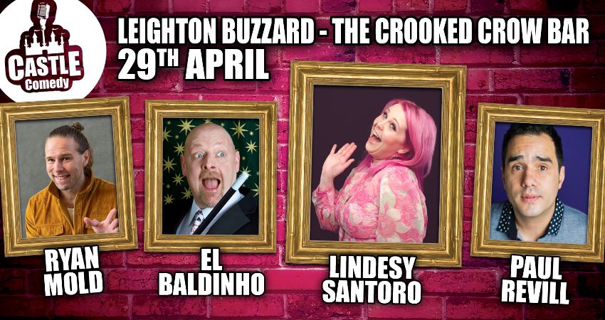 Castle Comedy Leighton Buzzard - April 