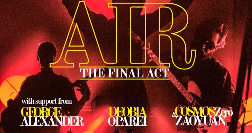 AIR’ BY THE ARMOURY FINALE: THE FINAL ACT WITH SPECIAL GUESTS 