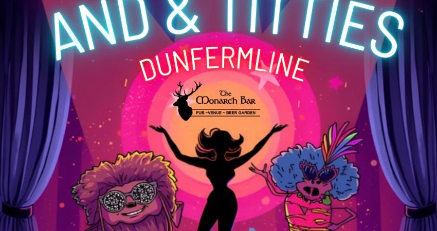 Haggis Neeps and Titties - Dunfermline 