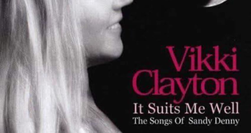 Vikki Clayton  'It Suits Me Well'