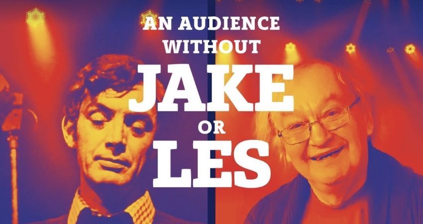 An Audience Without Jake Or Les - John Watterson celebrates the works of Jake Thackray & Les Barker 