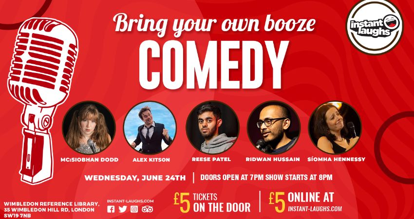 Bring your own booze comedy Wimbledon 