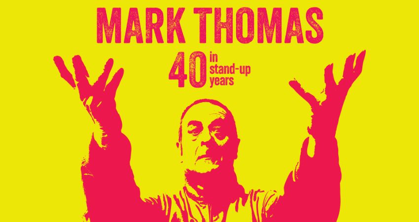 Mark Thomas 40 in Stand-Up Years 