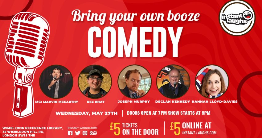 Bring your own booze comedy Wimbledon 