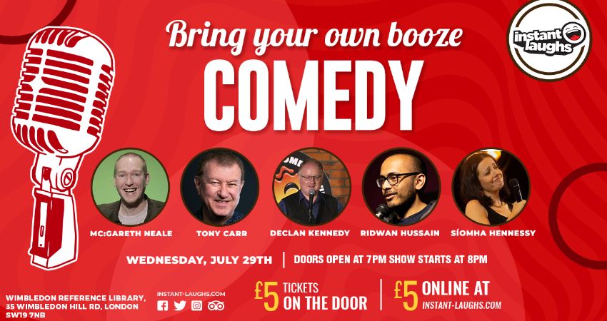 Bring your own booze comedy Wimbledon 