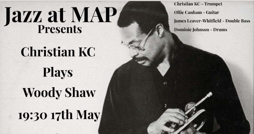 Jazz at MAP presents: Christian KC Quartet plays Woody Shaw 
