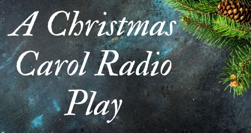 A Christmas Carol Radio Play 