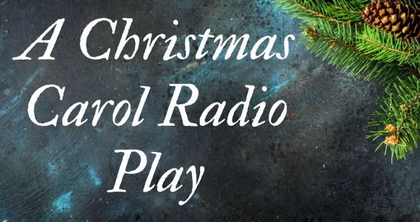 A Christmas Carol Radio Play 