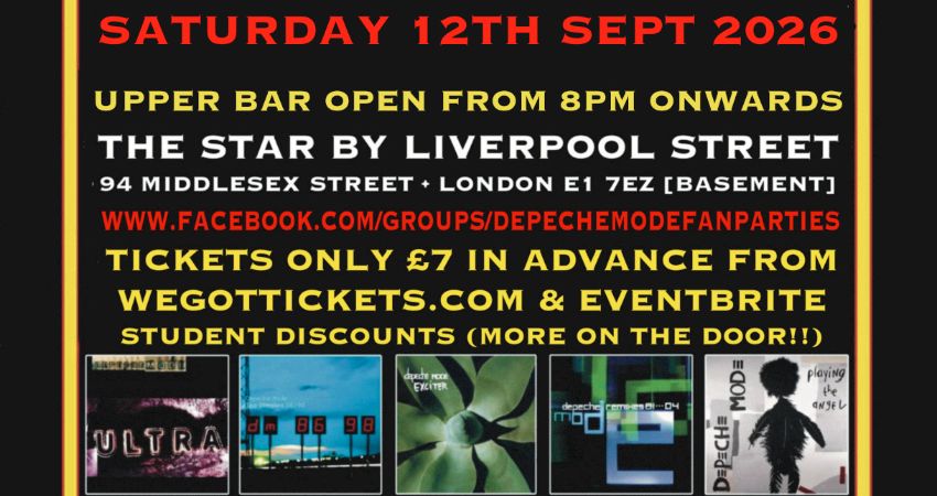 DEPECHE MODE FAN PARTY @ THE STAR BY LIVERPOOL ST. LONDON E1 
