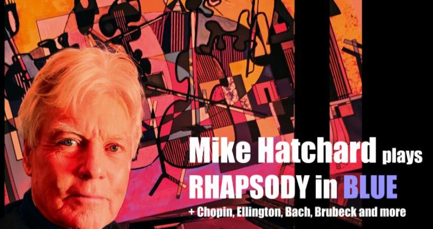 Mike Hatchard plays Rhapsody in Blue... 