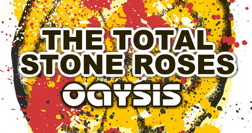 The Total Stone Roses & Oaysis Live @ Colchester Arts Centre 