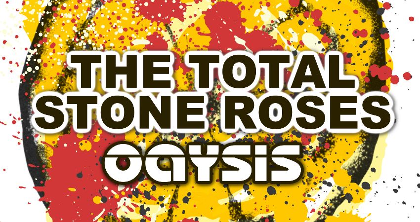 The Total Stone Roses & Oaysis Live @ The Welly, Hull 