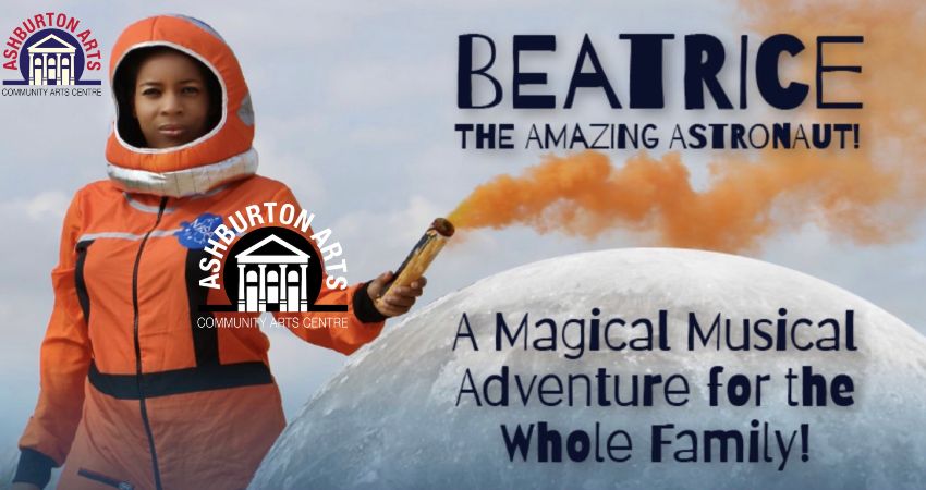 Beatrice the Amazing Astronaut – a magical musical adventure for the whole family 