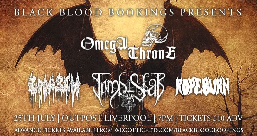 OmegaThrone, Tomb Slab, Gnasch & Rope Burn @ Outpost Liverpool 25/07/26