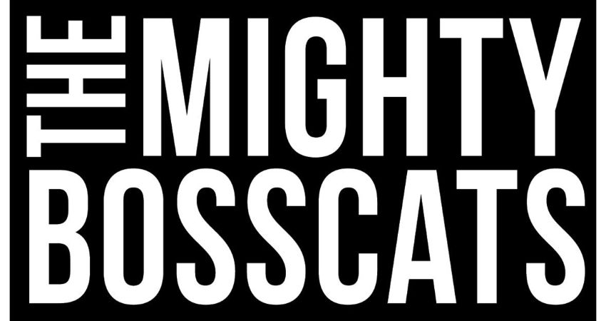 The Mighty Bosscats 