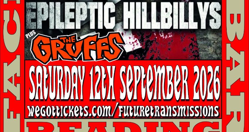 Good Wrecking Tonight/Future Transmissions presents Epileptic Hillbillys/The Gruffs 