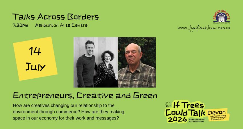 If Trees Could Talk: Entrepreneurs, Creative and Green 