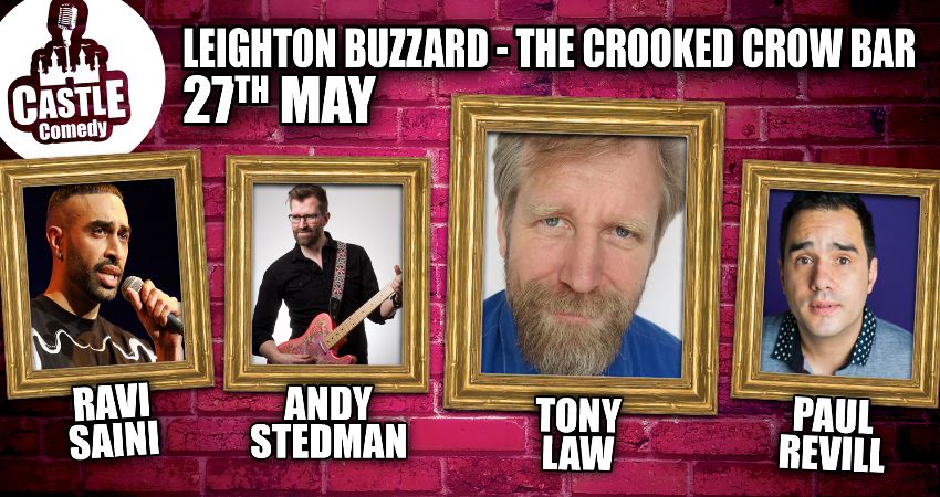 Castle Comedy Leighton Buzzard - May 