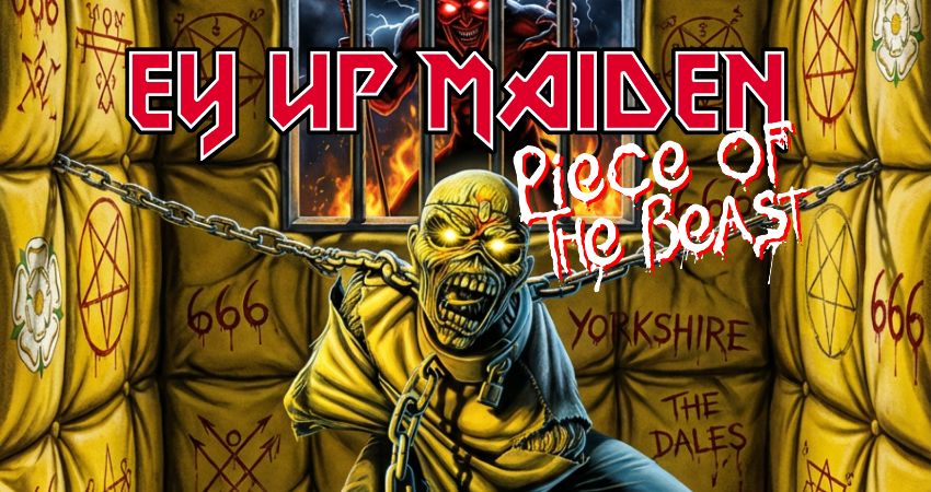 Ey Up Maiden