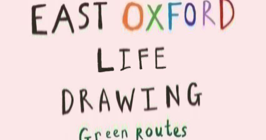 East Oxford Life Drawing 