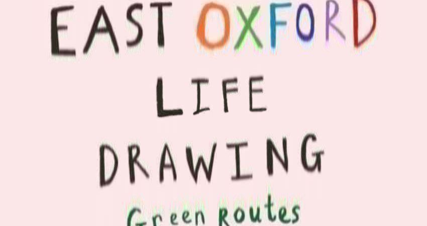 East Oxford Life Drawing 