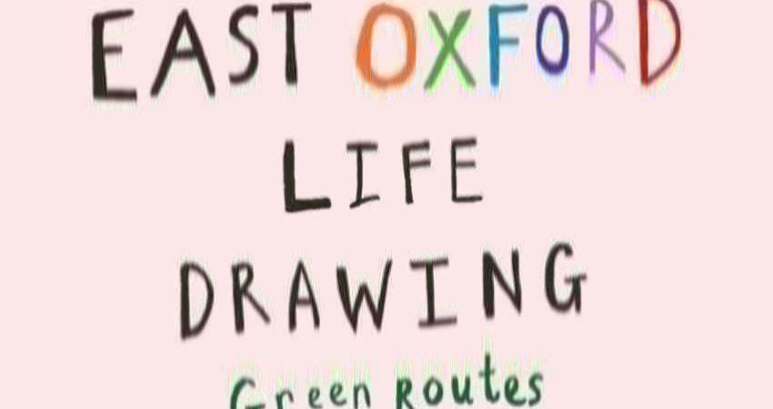 East Oxford Life Drawing 