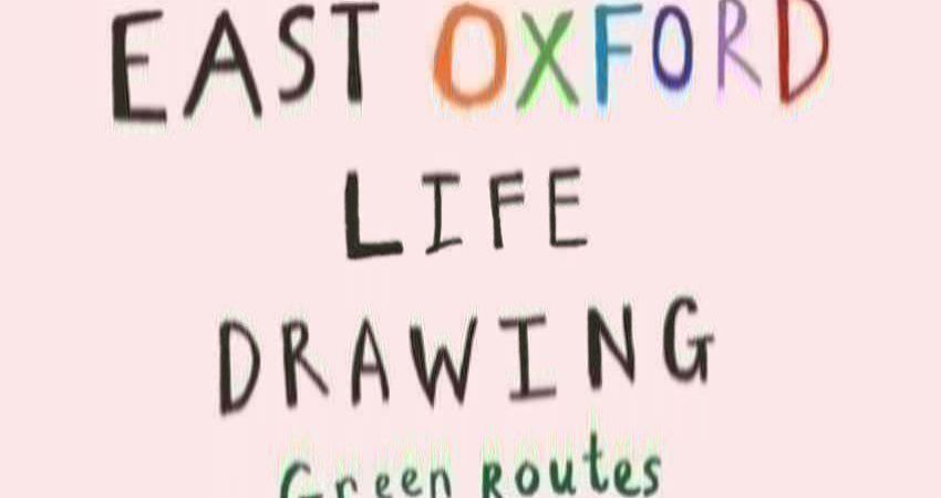East Oxford Life Drawing 