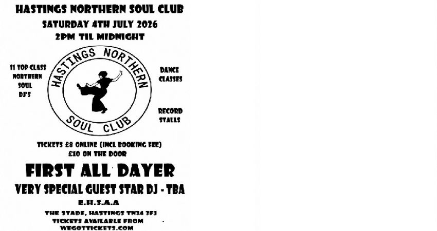 Hastings Northern Soul Club All Dayer 4th July 2026 