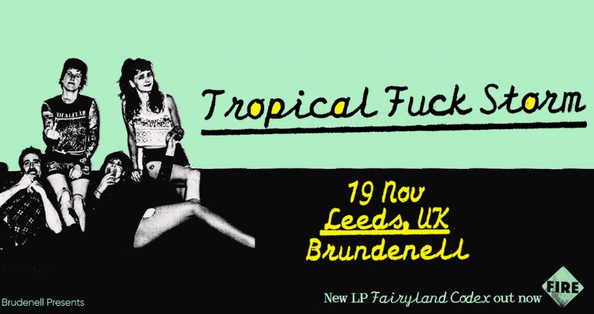 Tropical Fuck Storm 
