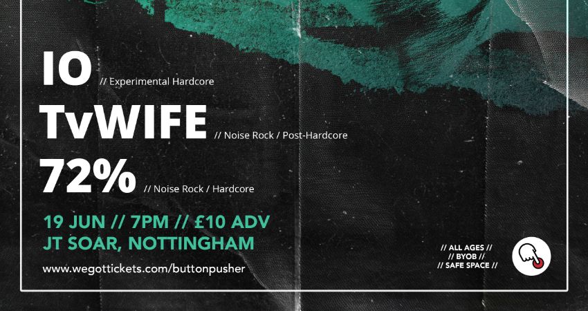 bUTTONpUSHER presents IO, TV WIFE & 72% 