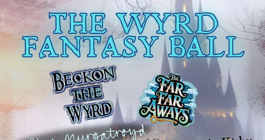 The Wyrd Fantasy Ball 