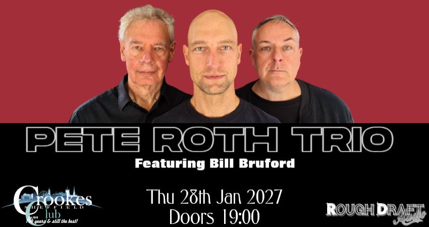 Pete Roth Trio at Crookes Social Club, Sheffield 28th Jan 2026 