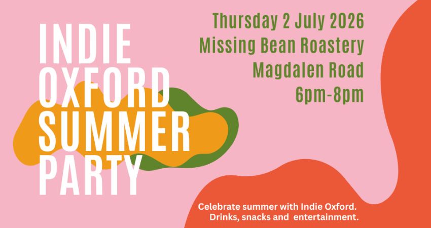 Indie Oxford Summer Party!  