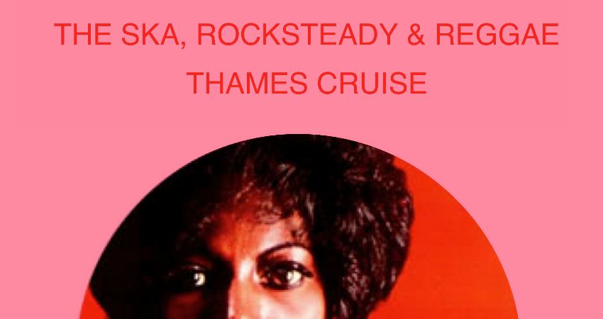 The Ska, Rocksteady & Reggae Thames cruise