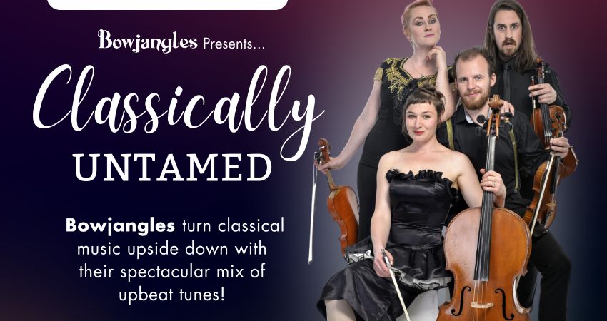 Classically Untamed - An Evening With Bowjangles 
