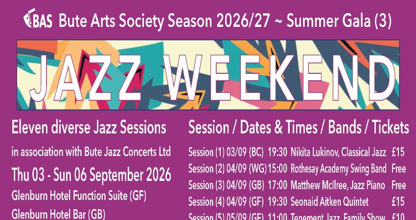 BUTE ARTS SOCIETY: JAZZ SEASON TICKET - Sessions 1-11 as listed. 