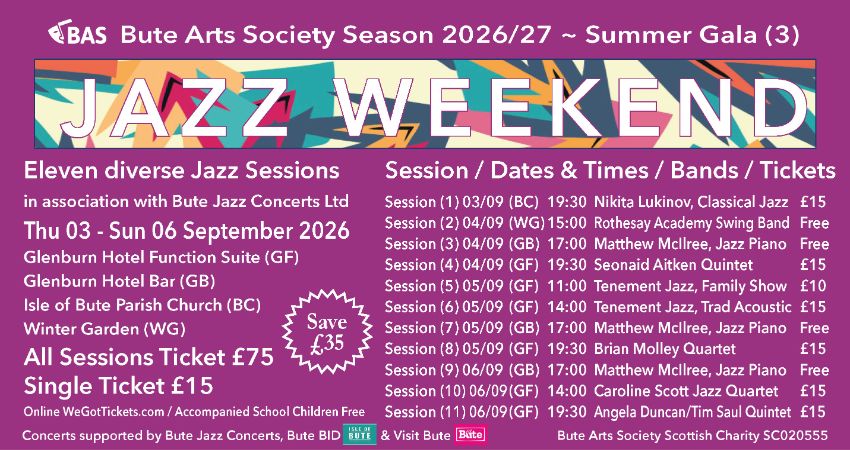 BUTE ARTS SOCIETY: Jazz Weekend SESSION (9) Caroline Scott Jazz Band 