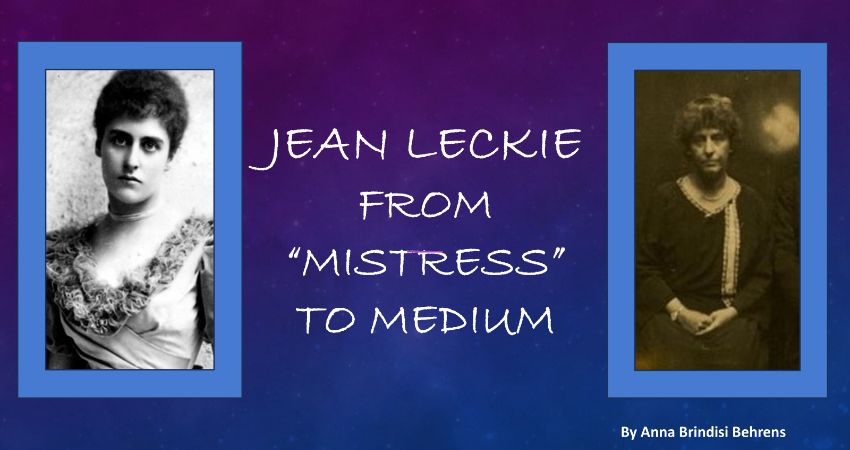 Anna Behrens: Jean Leckie: From Mistress to Medium 