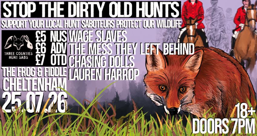 THREE COUNTIES HUNT SABS PRESENTS - 'STOP THE DIRTY OLD HUNTS' FUNDRAISER SHOW! 