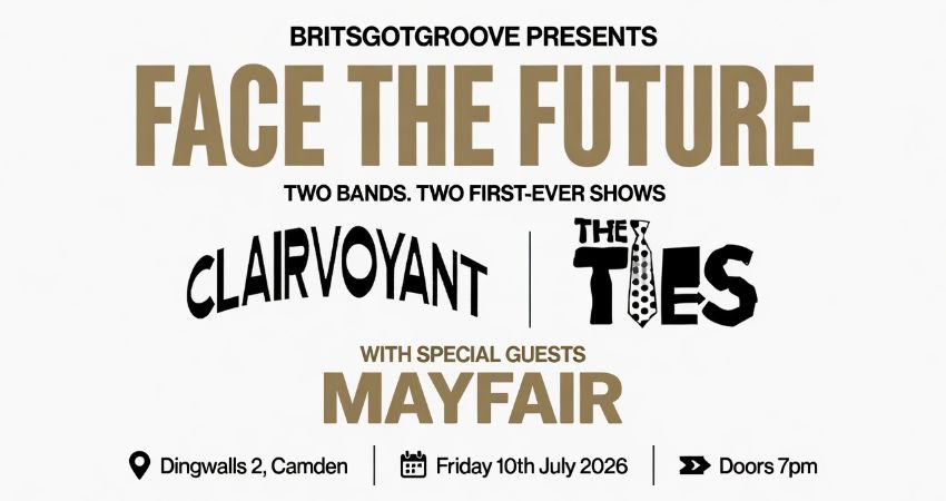 Clairvoyant & The Ties - FACE THE FUTURE