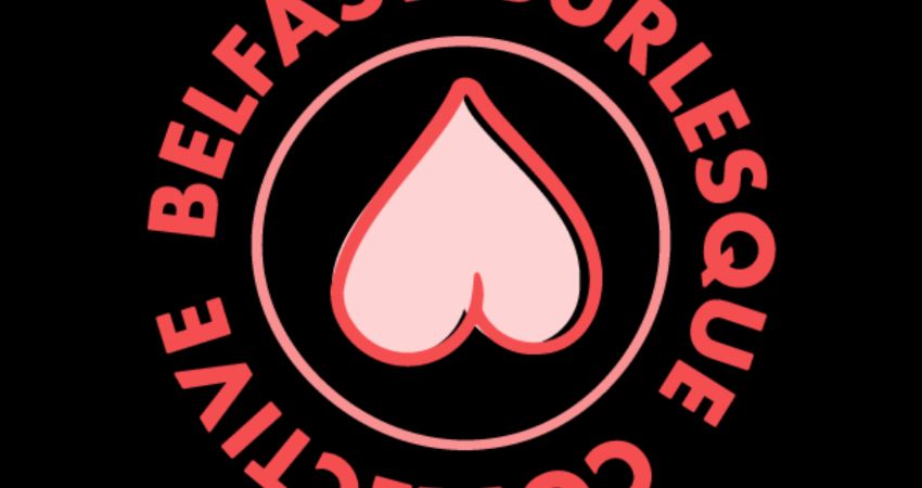Belfast Burlesque Collective Fundraiser 