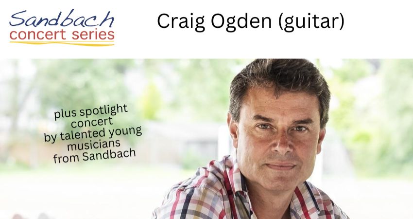 Craig Ogden @ Sandbach Concert Series 