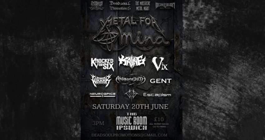 METAL FOR MIND FESTIVAL - THE MUSIC ROOM - IPSWICH 