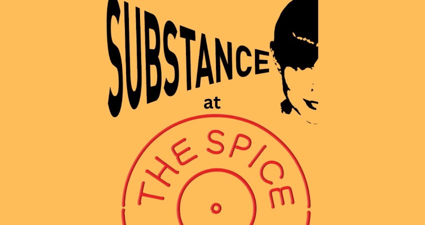 Substance at the Spice of Life 