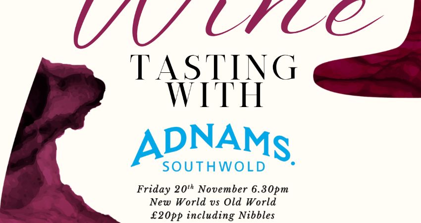 Adnams Wine Tasting: Old World vs New World 