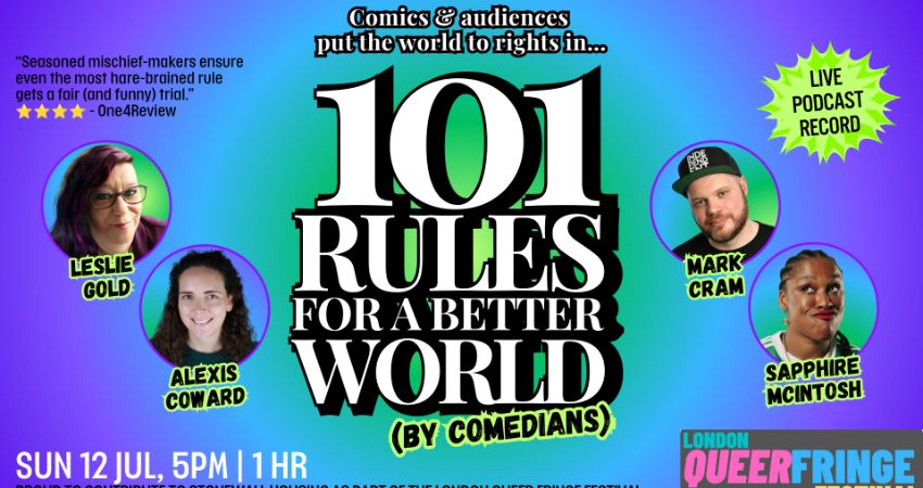 101 Rules for a Better World (by Comedians): ⭐⭐⭐⭐ panel show live in London